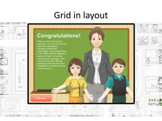 Grid in layout
8/20/2015 swling@mmu.edu.my 41
 