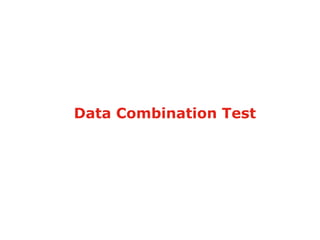 Data Combination Test 
 