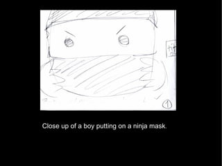 Close up of a boy putting on a ninja mask . 