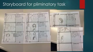 Storyboard for pliminatory task
 