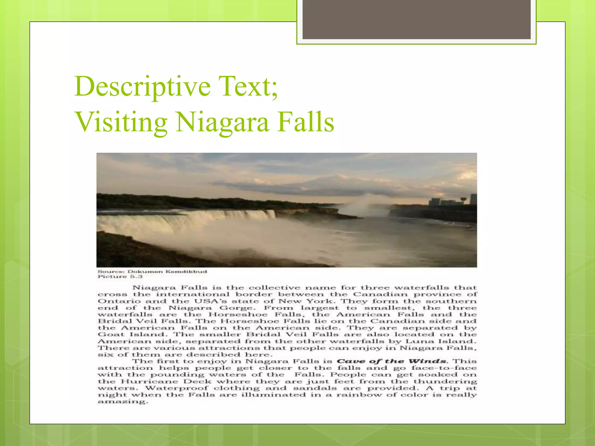 Descriptive Text;
Visiting Niagara Falls