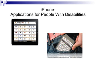 iPhone  Applications for People With Disabilities 