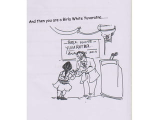 Become a Birla White YUVARATNA