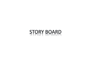 Story Board 