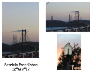 Patrícia Pasadinhas
12ºM nº17
 