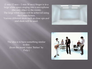 (1 min 12 secs – 1 min 30 secs) Singer is in a
large white space singing into a microphone
        (the only object in the...