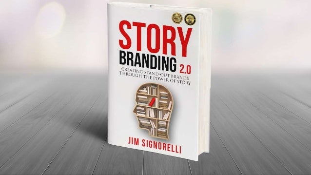 Summary Of Storybranding 2 0 Creating A Stand Out Brand Through The
