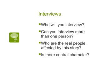Character Interview Stiry Project Story development | PPT