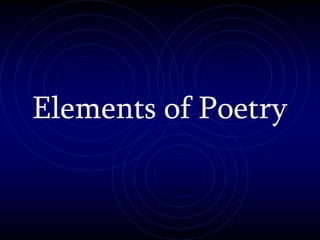 Elements of Poetry
 