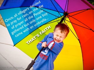 When you throw a baby
 in the air, she laughs
because she knows you
    will catch her...

    THAT'S TRUST
 