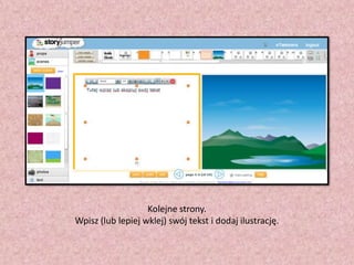 Kolejne strony.
Wpisz (lub lepiej wklej) swój tekst i dodaj ilustrację.

 