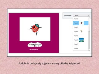 Podobnie dodaje się zdjęcie na tylną okładkę książeczki.

 