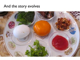 And the story evolves
 