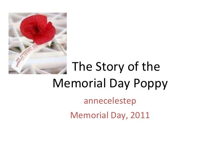 Story Of The Memorial Day Poppy Story Of The Memorial Day Poppy
