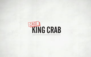 O KING CRAB É UM DESSES
RESTAURANTES DA MATEUS LEME.

            SÓ QUE ATÉ O FINAL DO ANO PASSADO
            ELE NÃO TINHA DESTAQUE ALGUM.

 NEM MESMO UM NOME.
 