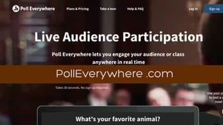 PollEverywhere .com
 