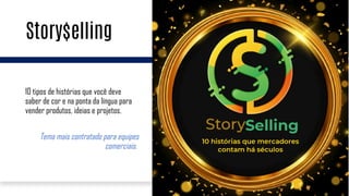 Storytelling
Camaleão
Como adaptar uma história a
diferentes públicos, em
diferentes mídias e com
diferentes propósitos.
P...