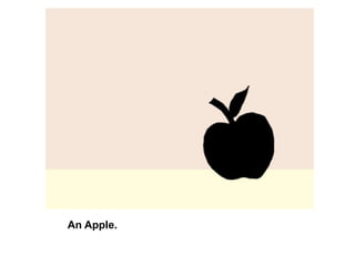 An Apple. 