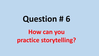 Since the dawn of language, people have shared
stories with others to
 entertain and persuade,
 connect, and
 make sense of changes in their lives.
http://info.arielgroup.com/blog/storytelling-works-science/
http://www.forbes.com/sites/stevedenning/2015/07/22/how-to-make-the-whole-organization-agile/#dcfa6bd135ba
http://www.wsj.com/articles/why-good-storytellers-are-happier-in-life-and-in-love-1467652052
 