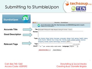 Submitting to StumbleUpon Accurate Title Good Description     Relevant Tags   