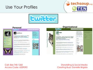 Use Your Profiles  Personal   Organizational  