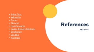 References
ARTICLES
Askat Test
Wikipedia
Enotes
Storynet
Honchosearch
Jayson Demers (Medium)
Singlegrain
Sendible
Neil Patel
 