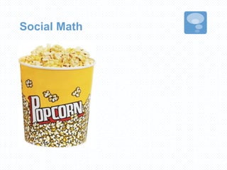 Social Math
 