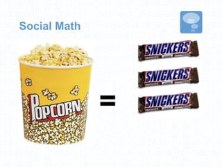 Social Math
=
 