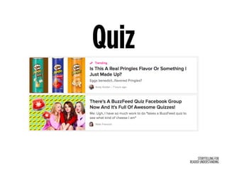 STORYTELLING FOR
READER UNDERSTANDING
Quiz
 