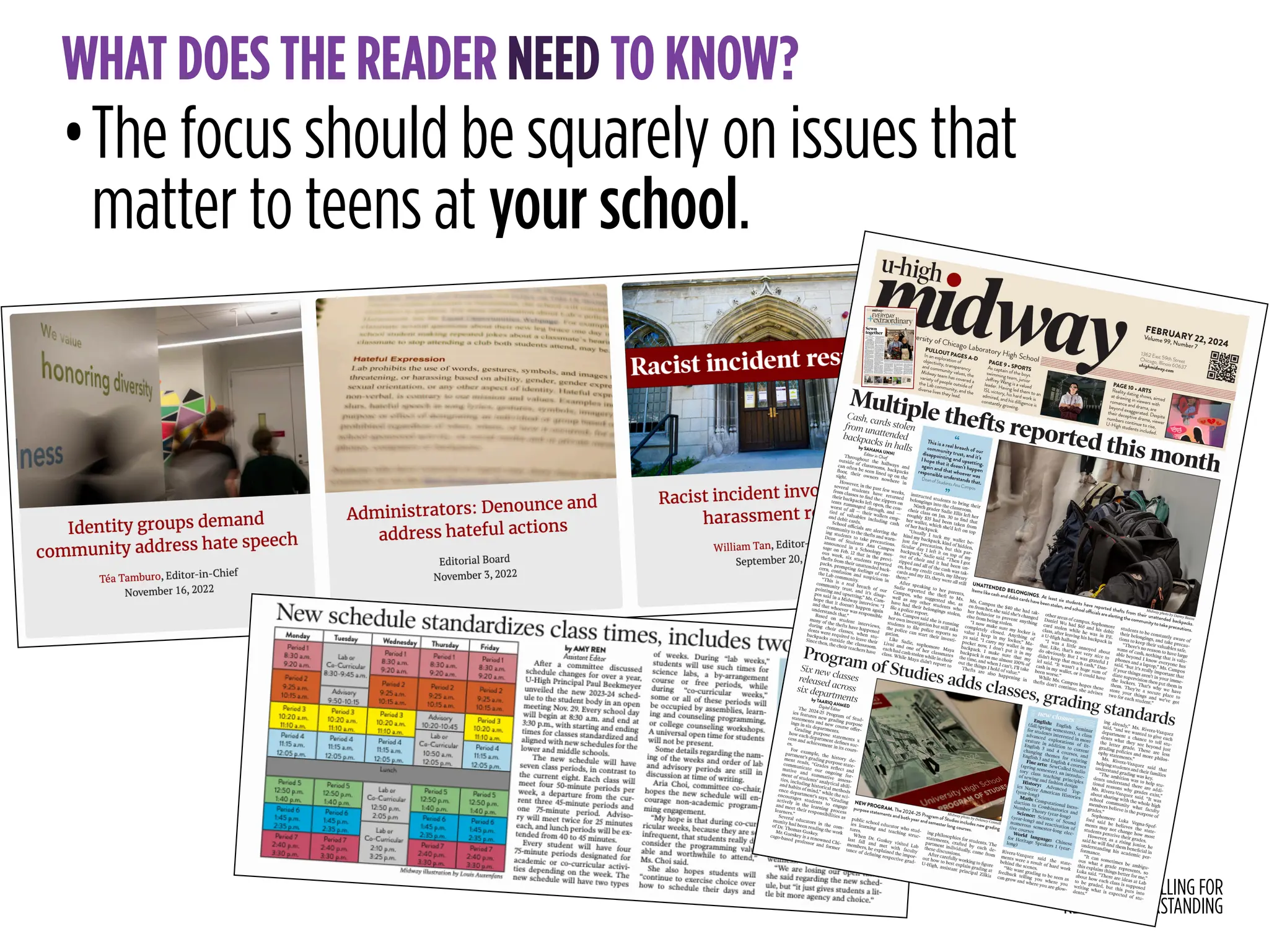 STORYTELLING FOR
READER UNDERSTANDING
WHAT DOES THE READER NEED TO KNOW?
•The focus should be squarely on issues that
matter to teens at your school.
 