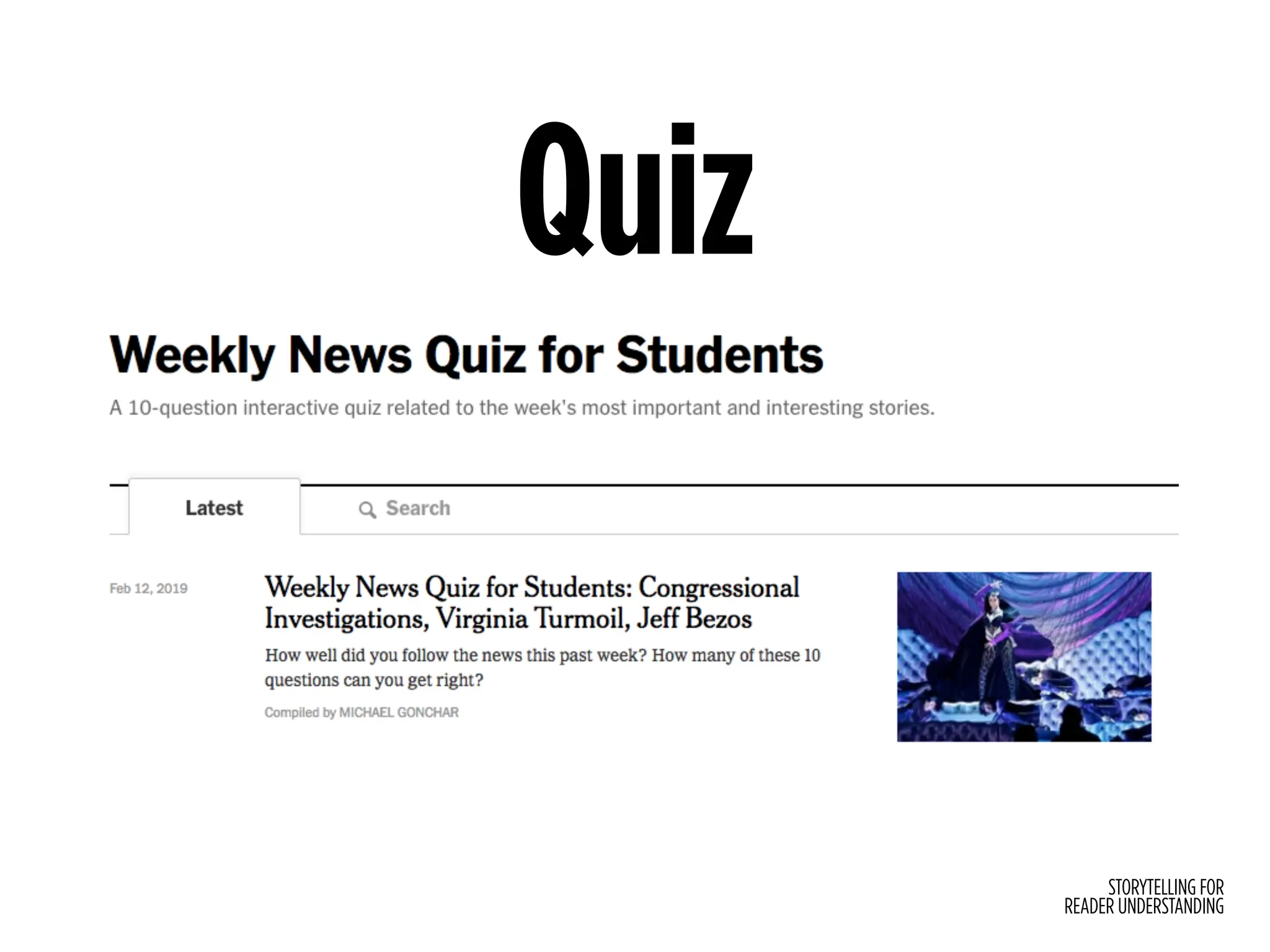 STORYTELLING FOR
READER UNDERSTANDING
Quiz
 