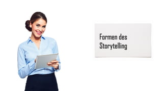 Gefahr von Storytelling  