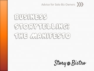 Advice for Solo Biz Owners

 