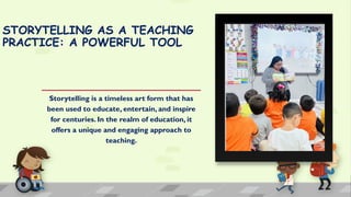 Story Telling Method of Teaching Practice.pptx