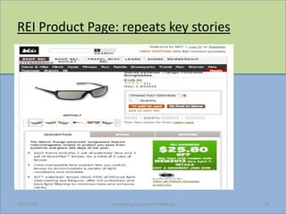 REI Product Page: repeats key stories




3/23/2013       Storytelling Is Content Marketing   14
 