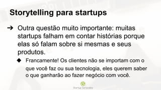 Startup Sorocaba: Storytelling para startups