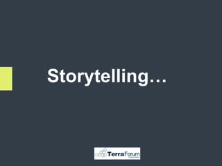 Storytelling…
 