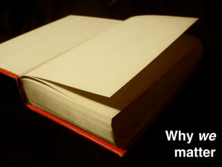 Dogeared page #4:

                    Purpose
http://www.ﬂickr.com/photos/functoruser/244207662/lightbox/
 