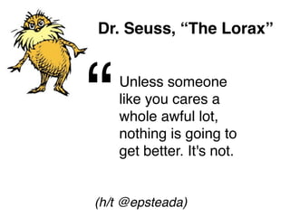 • Empathy
• Holistic approach
• User as hero
• Purpose
 