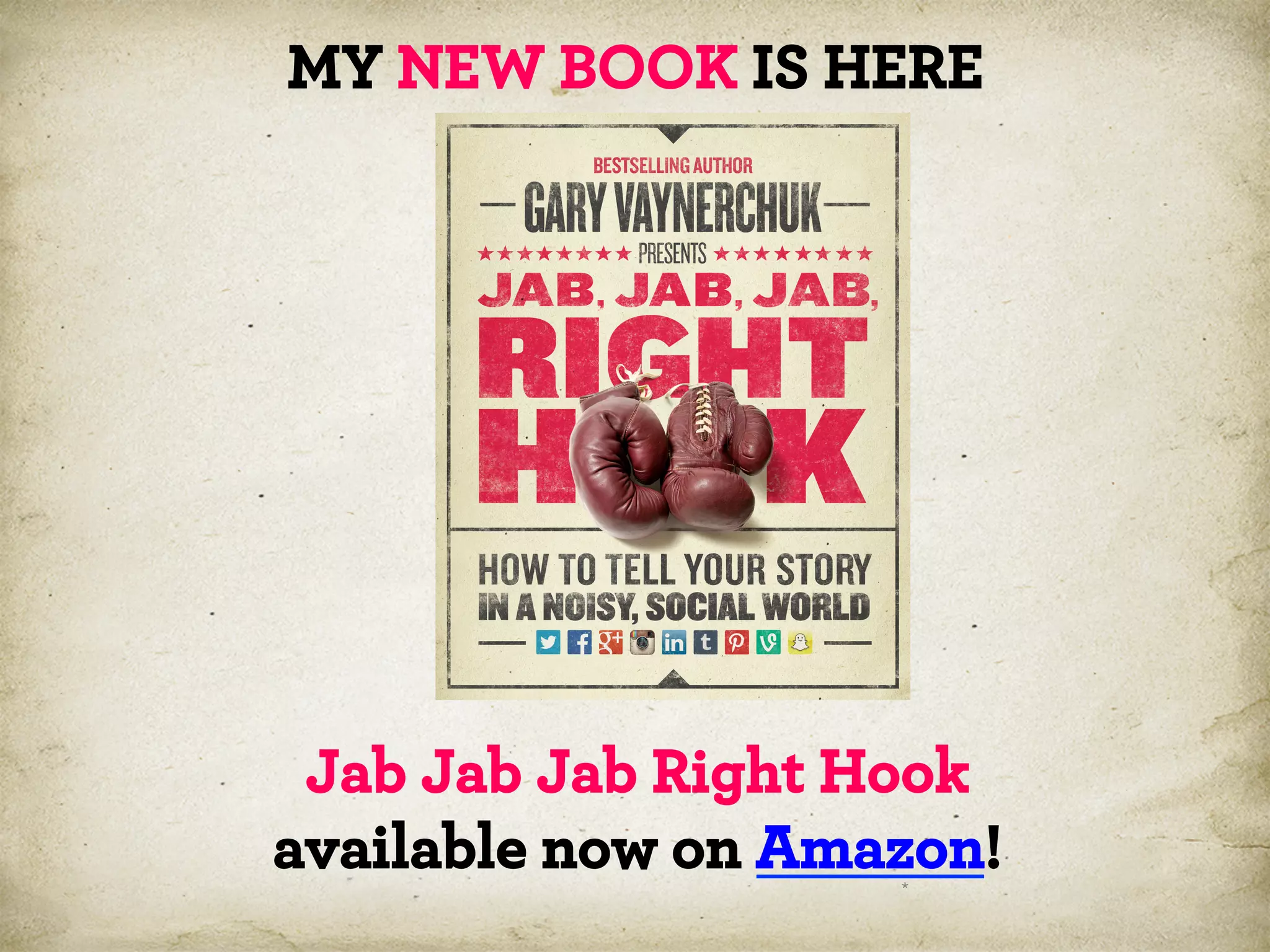 MY NEW BOOK IS HERE

Jab Jab Jab Right Hook
available now on Amazon!
*

 