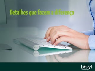 Detalhesquefazemadiferença
 