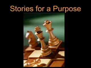 Stories for a Purpose
 