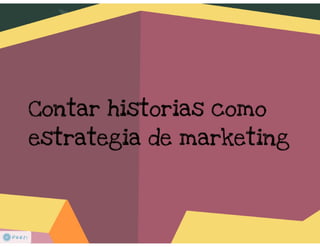 Storytelling vender es_contar