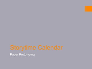 Storytime Calendar Paper Prototyping 