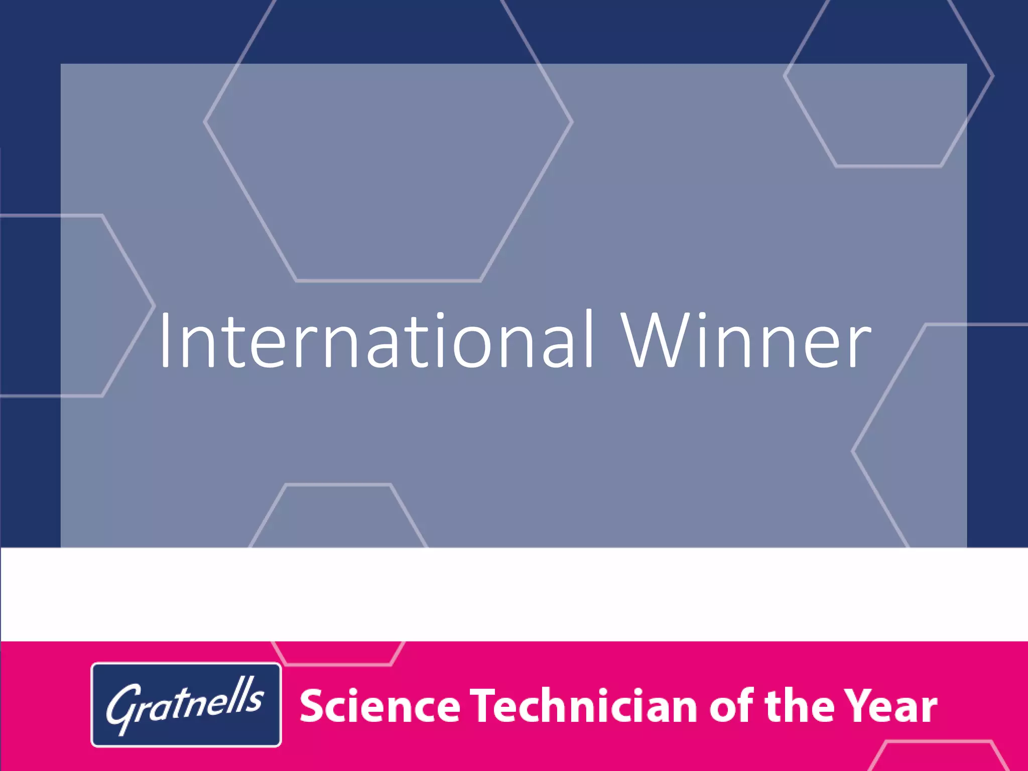 International Winner
Elizabeth Gonzalez
Bayside
Comprehensive
School
Gibraltar
 