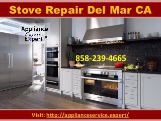 858-239-4665
Stove Repair Del Mar CA
Visit: http://applianceservice.expert/
 