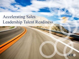 Accelerating Sales
Leadership Talent Readiness
Sales Executive Assessment Platform
                                      Accelerating Sales
                                      Productivity & Growth
 
