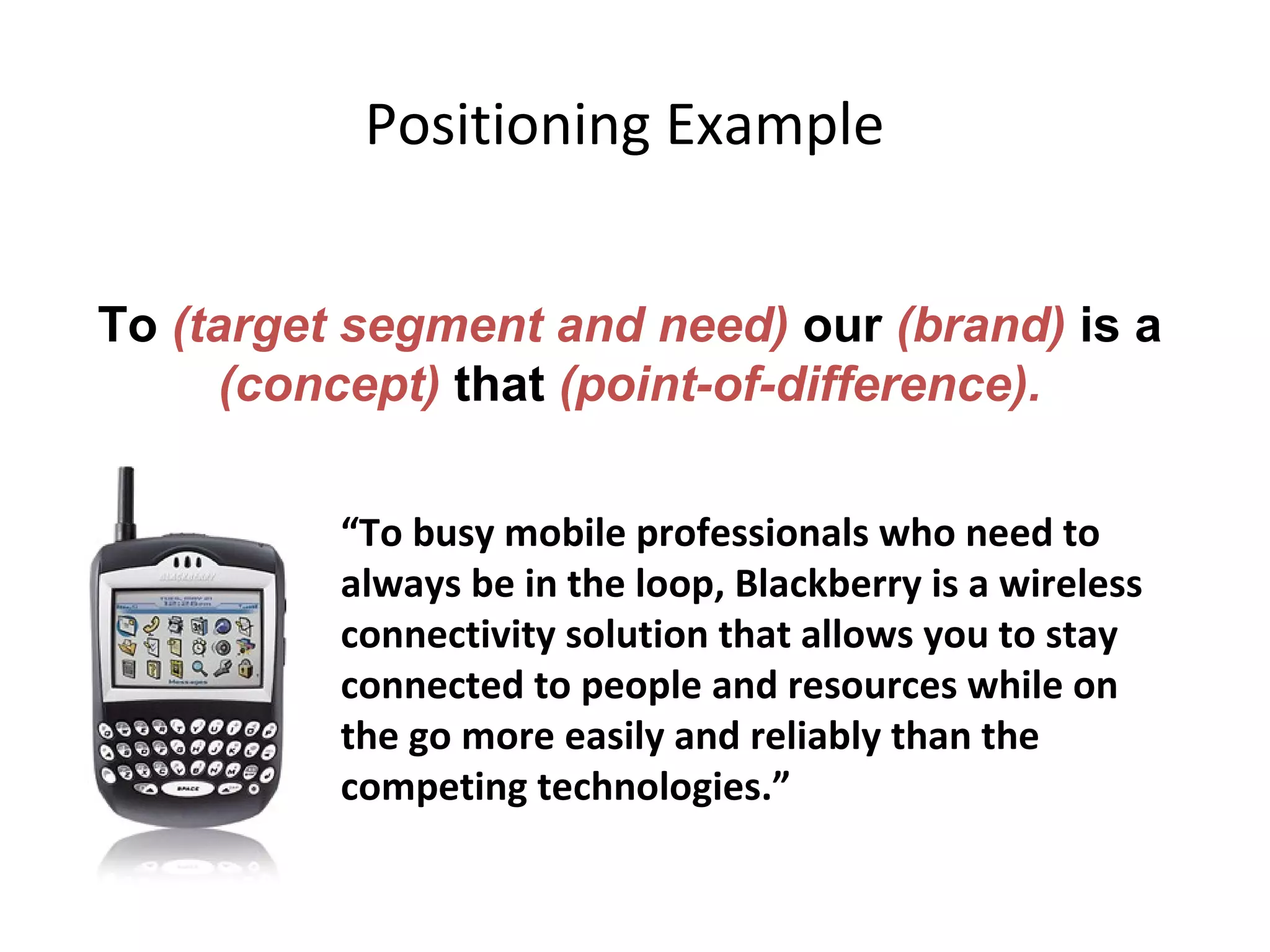 Segmentation Targeting Positioning