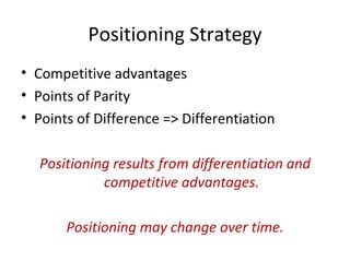 Segmentation Targeting Positioning