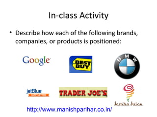 Segmentation Targeting Positioning